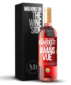 Alternative view of «Cent fois tu l&rsquo;as regardée et tu ne l&rsquo;as jamais vue» Édition ROSÉ.